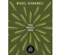 Vida, muerte, amor (Poesía portátil)