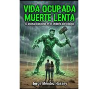 Vida Ocupada / Muerte Lenta: Frankenstein, la matriz y la astilla en el cerebro.