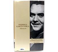 Vida, pasión y muerte de Federico Garcia lorca Vol II