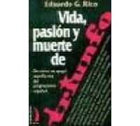 Vida Pasion Y Muerte De Triunfo: De Como Se Apago Aquella Voz De L Pro