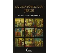 Vida publica De Jesus, La. (Cristiandad) (OBRAS SELECTAS Y HOMENAJES)