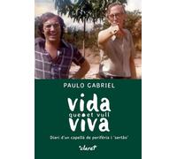 Vida que et vull viva: Diari d'un capellà de perifèria i sertão