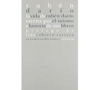 Vida Ruben Dario Escrita Por El M (CLASICA)