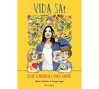 Vida sa!: Desde a infancia e para sempre (Preparados, listos... xa!)