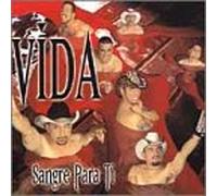 Vida - Sangre Para Ti