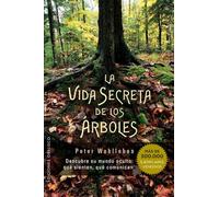 Vida Secreta de los árboles (ESPIRITUALIDAD Y VIDA INTERIOR)