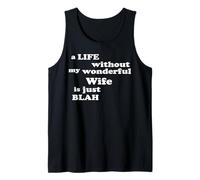Vida sin mi Maravillosa Esposa es Simplemente aburrida Camiseta sin Mangas