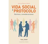Vida social y protocolo: Normas y consideraciones