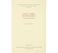 Vida U Obra De Petrarca: Volumen I: 160 (North Carolina Studies in the Romance Languages and Literatures)