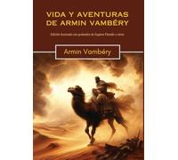 Vida y aventuras de Armin Vambéry