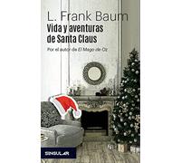Vida y aventuras de Santa Claus (SIN COLECCION)