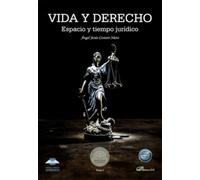 Vida y derecho. Tiempo y espacio jurídico