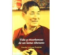 Vida y enseñanzas de una lama tibetano en España