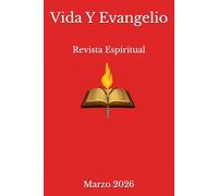 Vida Y Evangelio: Revista Espiritual