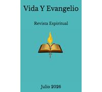Vida Y Evangelio: Revista Espiritual