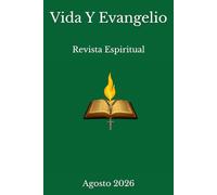 Vida Y Evangelio: Revista Espiritual