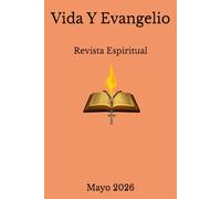 Vida Y Evangelio: Revista Espiritual