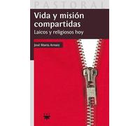 Vida Y Misión Compartidas: Laicos y religiosos hoy: 48 (Pastoral)