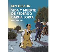 Vida y muerte de Federico García Lorca (No ficción)