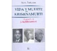 Vida y muerte de krishnamurti (SABIDURIA PERENNE)