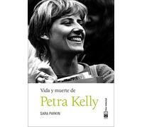 Vida Y Muerte De Petra Kelly (Mujeres)