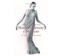 Vida y mundos creativos. Mariano Fortuny y Madrazo: 3 (Papeles para la historia)