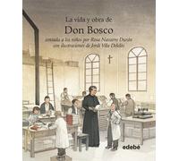 Vida y obra de Don Bosco contada a los niños | Rosa Navarro Durán