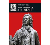 Vida y obra de J. S. Bach (Música) - 9788446042785