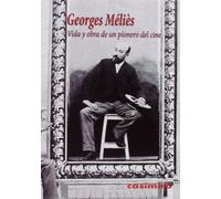 Vida Y Obra De Un Pionero Del Cine (HISTORIA)