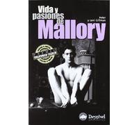 Vida y pasiones de Mallory (SIN COLECCION)