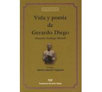 Vida Y Poesia De Gerardo Diego