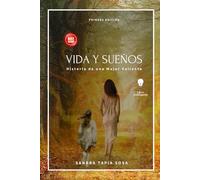 VIDA Y SUEÑOS: Historia de una Mujer Valiente