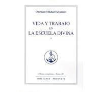 Vida y trabajo en la escuela divina