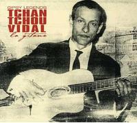 Vidal, Tchan Tchou - Gipsy Legends-La Gitane