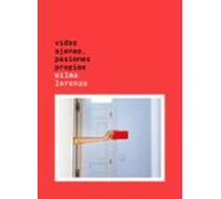 Vidas Ajenas Pasiones Propias