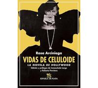 Vidas de celuloide: La novela de Hollywood: 125 (Narrativa)