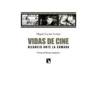Vidas De Cine: Bizancio Ante La Cámara
