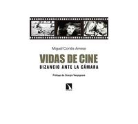 Vidas de cine: Bizancio ante la cámara (Fuera de Colección)