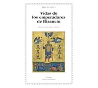 Vidas de los emperadores de Bizancio (Letras Universales)