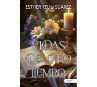 Vidas de otro tiempo