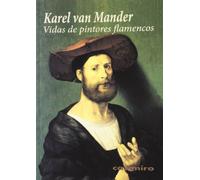 Vidas de pintores flamencos 2ªED (HISTORIA)