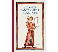 Vidas de santa Osith y santa Fe: 394 (Libros del Tiempo)