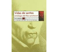 Vidas de santos: Antología del Flos sanctorum: Antologia del Flos Sanctorum: 03 (RE)