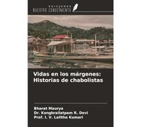 Vidas en los márgenes: Historias de chabolistas