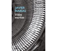 Vidas escritas (Contemporánea | Narrativa)