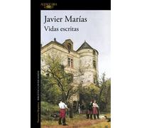 VIDAS ESCRITAS | Javier Marías