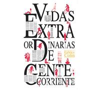 Vidas extraordinarias de gente corriente: 371 (Gran Angular)