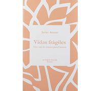 Vidas frágiles: Una caja de música para Carmen: 21 (Ensayo)