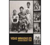 Vidas minadas. 25 años (SIN COLECCION)