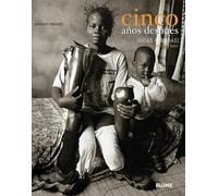 Vidas minadas. Cinco años después: Bilingual Edition (MEDICOS SIN FRONTERAS)